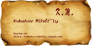 Kubatov Mihály névjegykártya